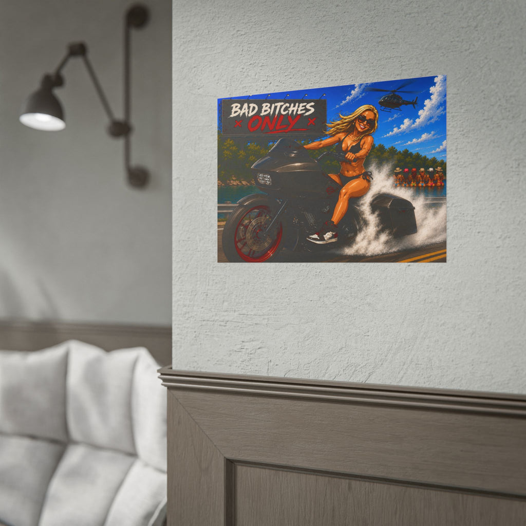 Rolled Poster — "Bad Bitches Only" Motorcycle Pin-Up Art Print