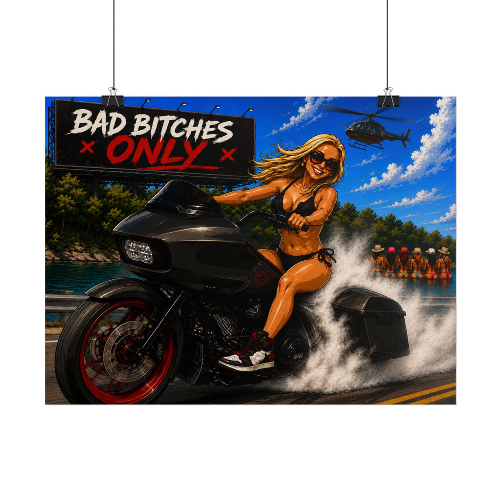 Rolled Poster — "Bad Bitches Only" Motorcycle Pin-Up Art Print