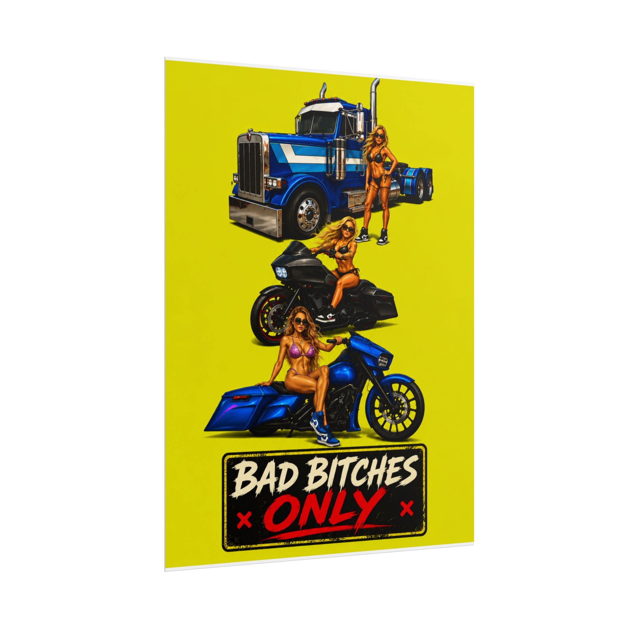 Rolled Poster — "Bad Bitches Only" Truck & Motorcycle Pinup Art