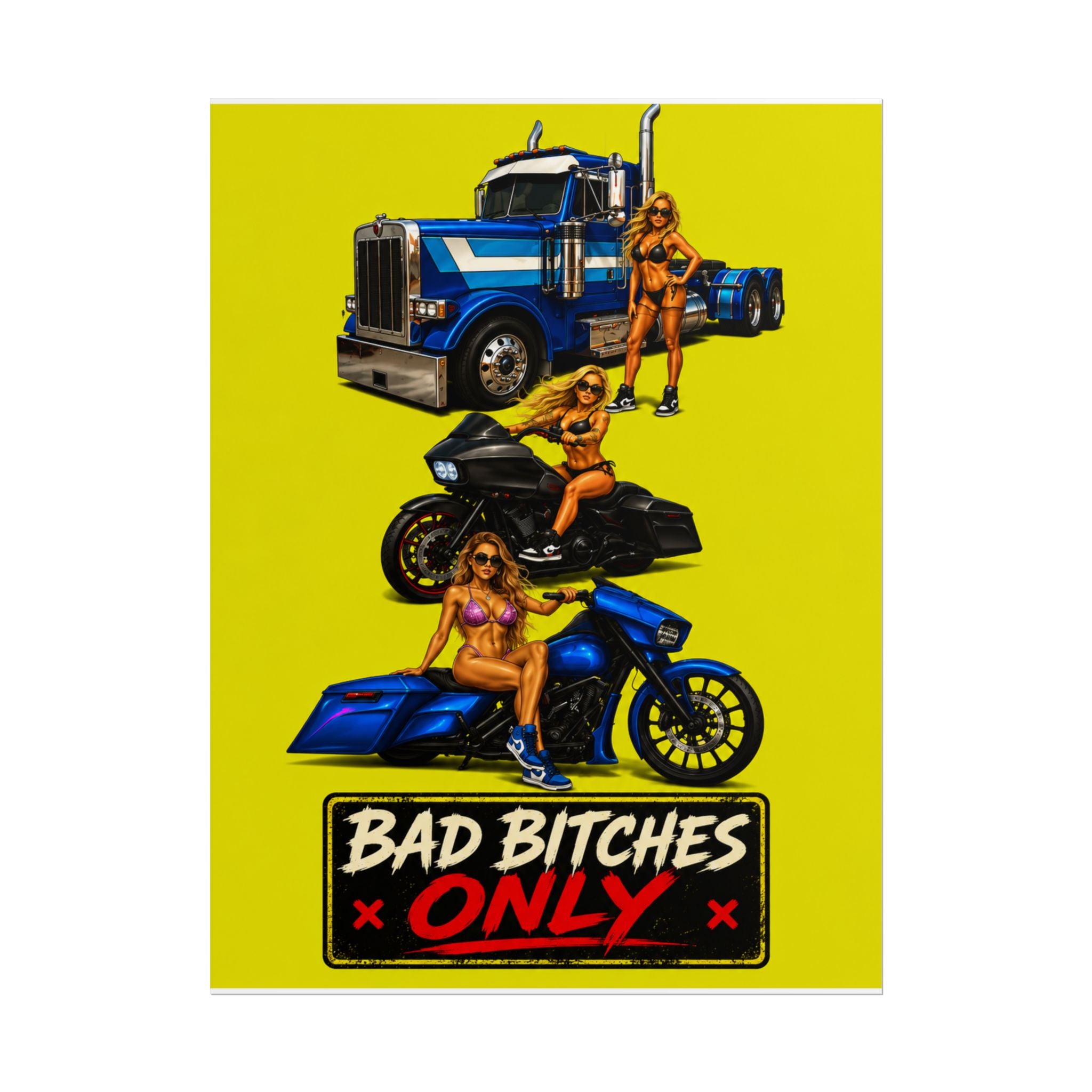 Rolled Poster — "Bad Bitches Only" Truck & Motorcycle Pinup Art